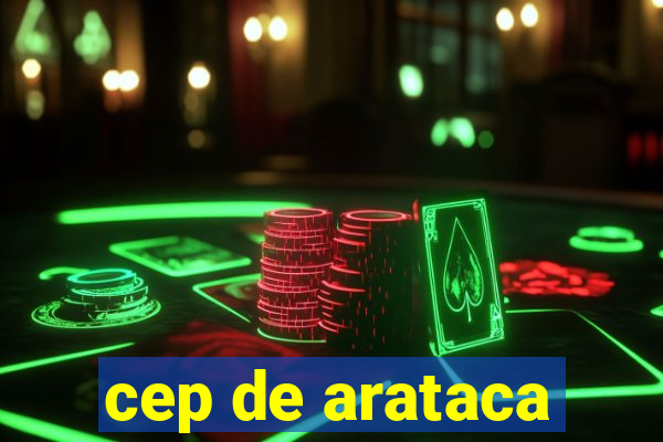 cep de arataca