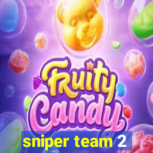 sniper team 2