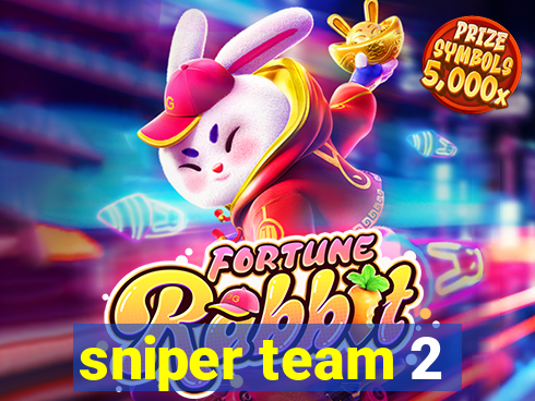 sniper team 2