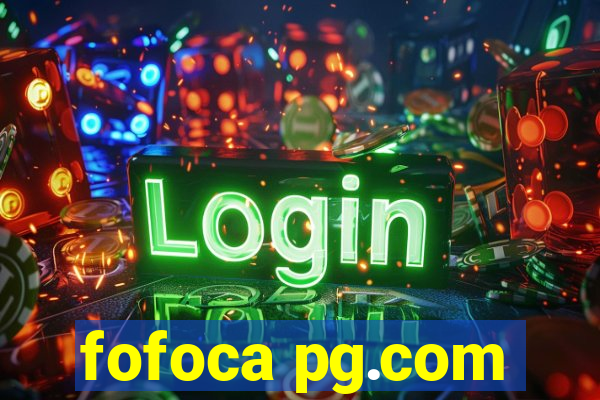 fofoca pg.com