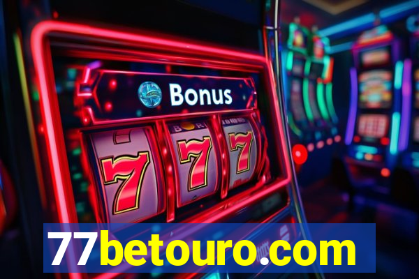 77betouro.com