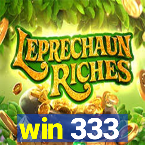 win 333