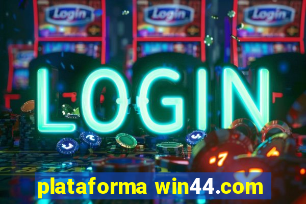 plataforma win44.com