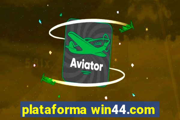 plataforma win44.com