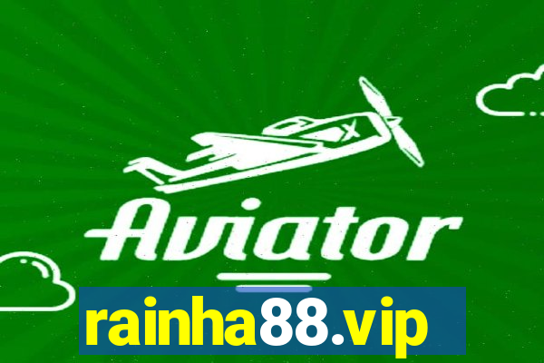 rainha88.vip