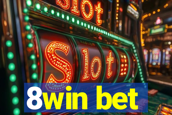 8win bet