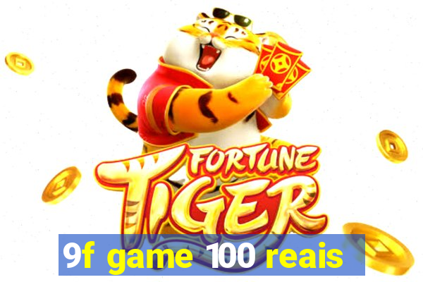 9f game 100 reais