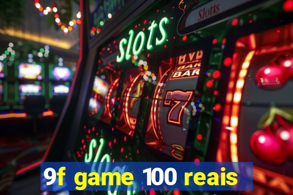 9f game 100 reais
