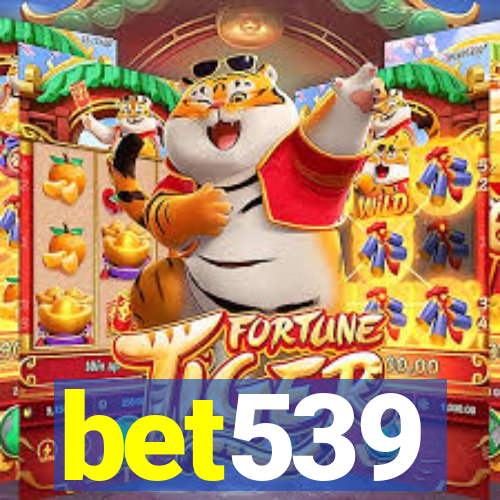 bet539