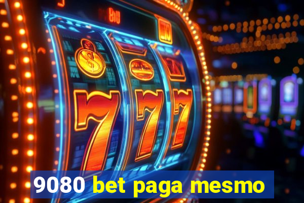 9080 bet paga mesmo