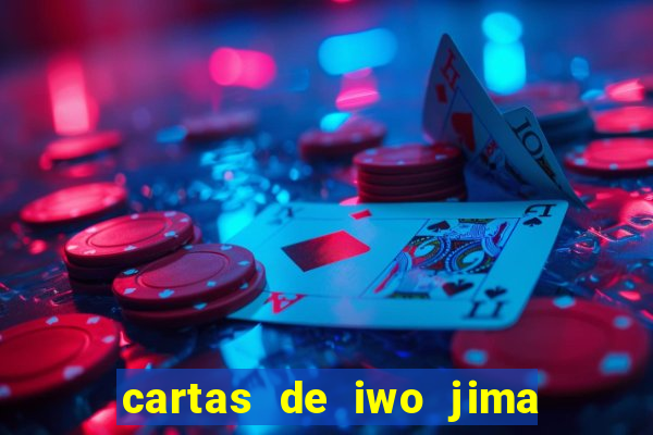 cartas de iwo jima 2006 filme completo e dublado