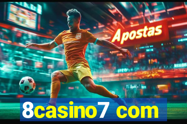 8casino7 com