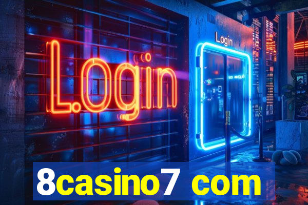 8casino7 com