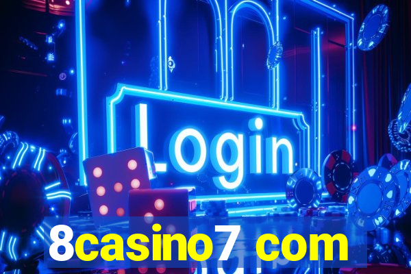 8casino7 com