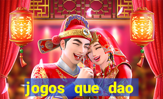 jogos que dao dinheiro sem deposito