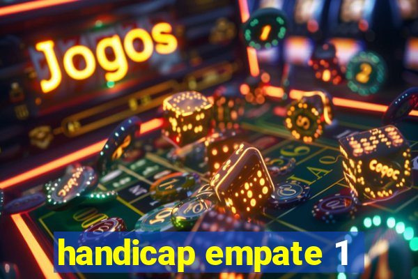 handicap empate 1