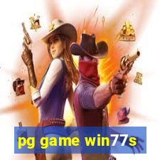pg game win77s