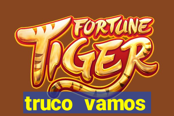 truco vamos download pc