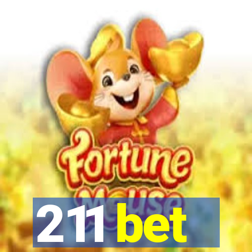 211 bet