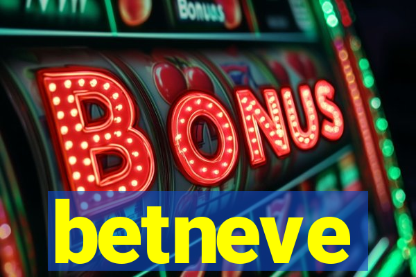 betneve