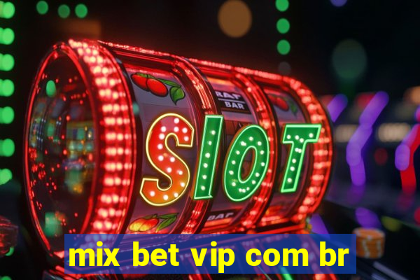 mix bet vip com br