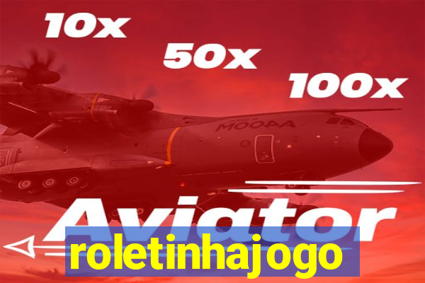roletinhajogo