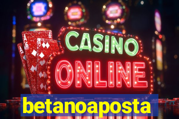 betanoaposta