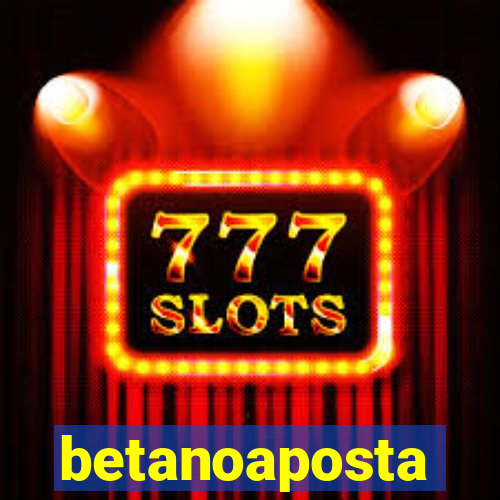 betanoaposta