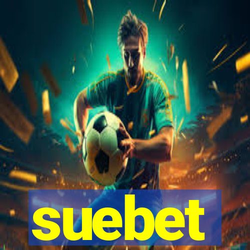 suebet