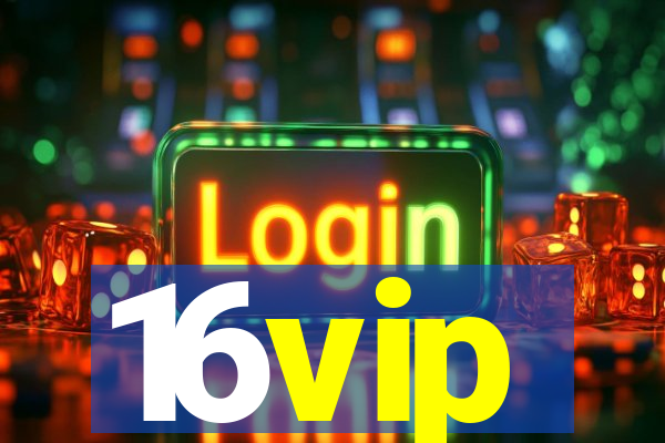 16vip