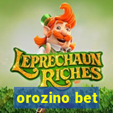 orozino bet