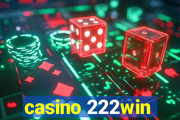 casino 222win
