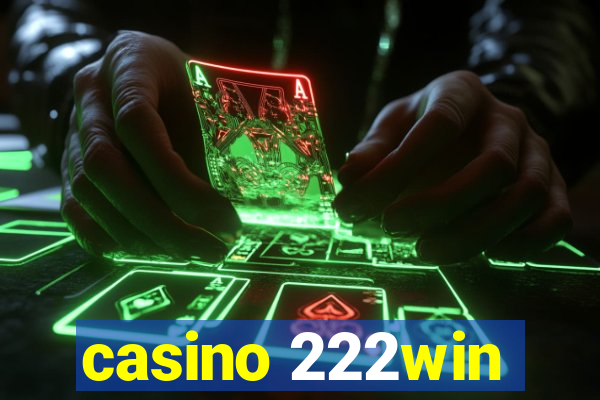 casino 222win