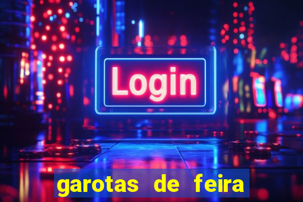 garotas de feira de santana
