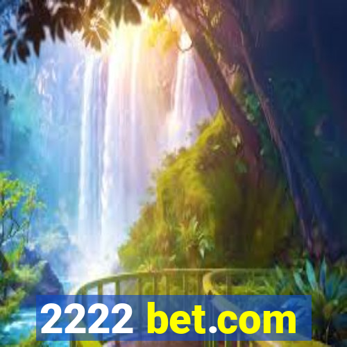 2222 bet.com