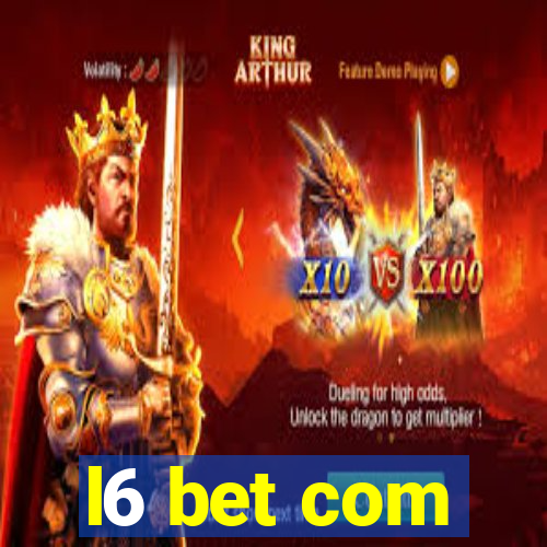 l6 bet com