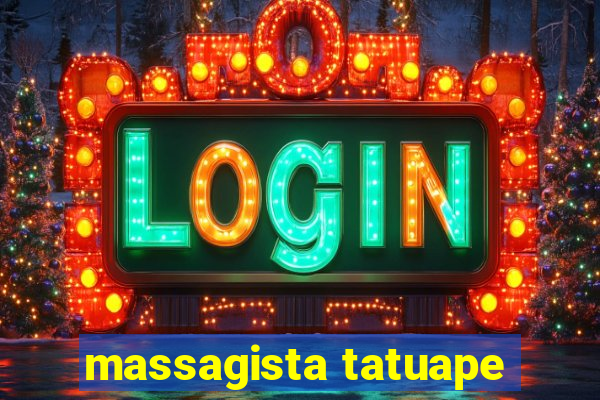 massagista tatuape
