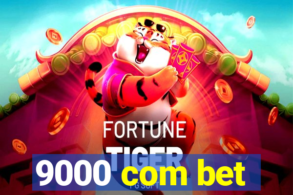 9000 com bet