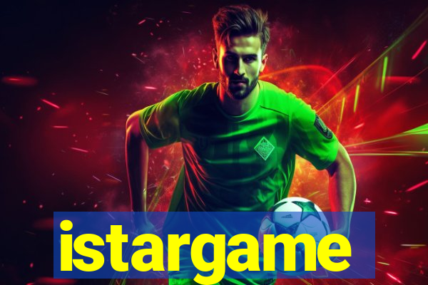 istargame