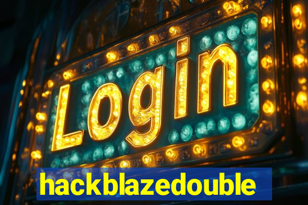 hackblazedouble