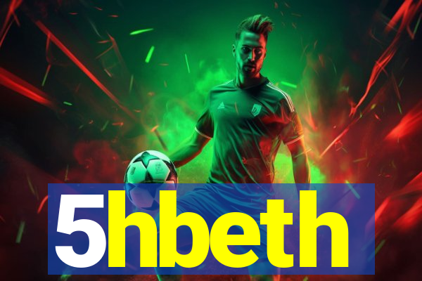 5hbeth