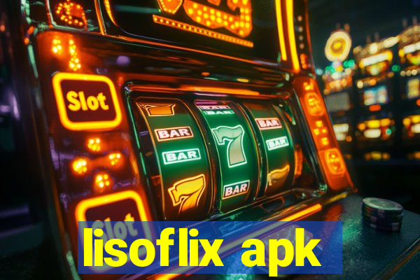 lisoflix apk