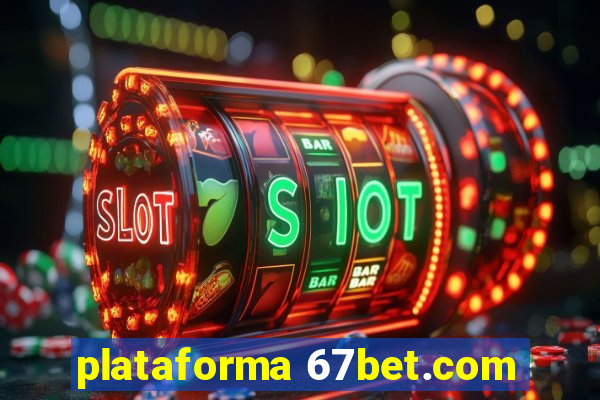 plataforma 67bet.com