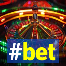 #bet