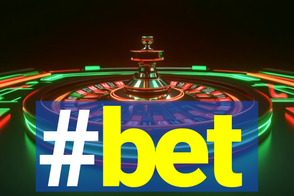 #bet