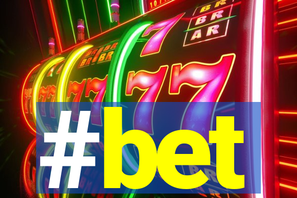 #bet