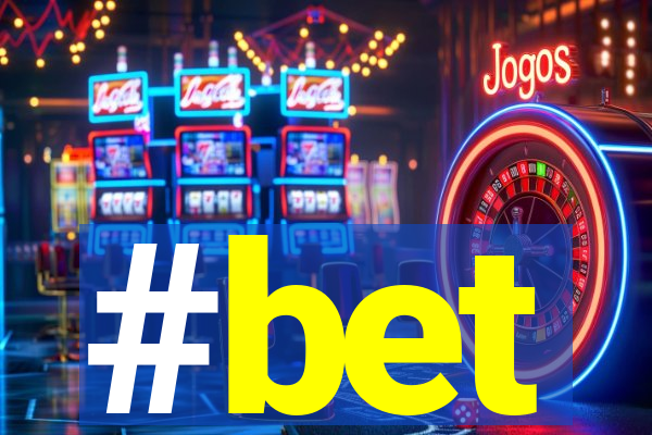#bet