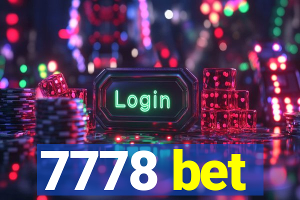 7778 bet