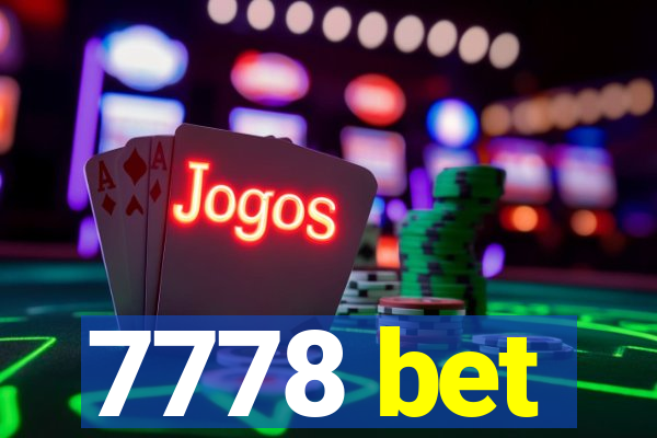 7778 bet