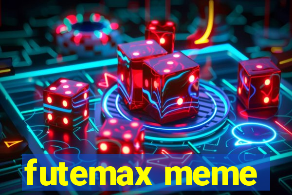 futemax meme